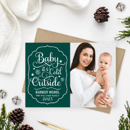 Baby Het is koud buiten Rustic Green Photo Feestdagenkaart