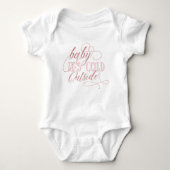 Baby Het is koud buiten Script Quote Baby Jumpsuit Romper (Voorkant)