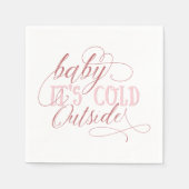 Baby Het is koud buiten Script Quote Napkin Pink Servetten (Voorkant)