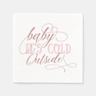 Baby Het is koud buiten Script Quote Napkin Pink Servetten