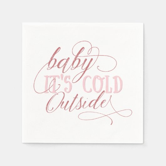 Baby Het is koud buiten Script Quote Napkin Pink Servetten (Voorkant)