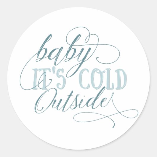Baby Het is koud buiten Script Quote Sticker (Voorkant)