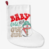 Baby het is koud buiten sneeuwman grote kerstsok (Voorkant)