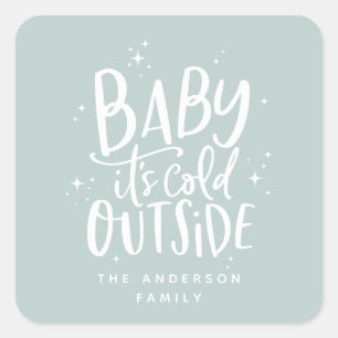 Baby het is koud buiten vakantie vierkante sticker