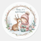"Baby Het is koud buiten" Winter Wonder Baby showe Ronde Sticker (Voorkant)
