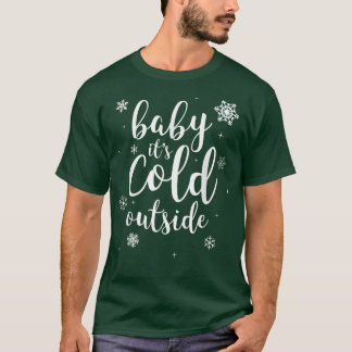 Baby Het is koud buiten wintersneeuw T-shirt