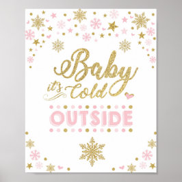 Baby Het is koud buiten Wintersnowflake roze goud Poster