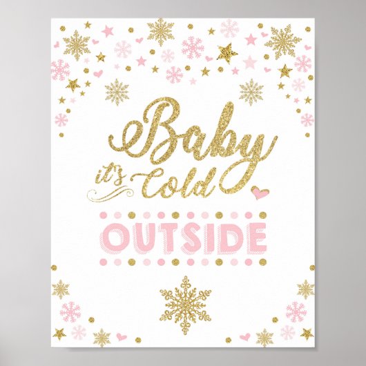 Baby Het is koud buiten Wintersnowflake roze goud Poster (Voorkant)