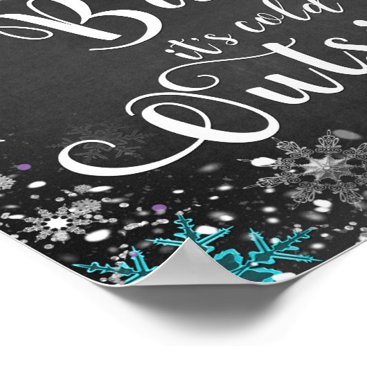 Baby het is Koud Buiten Wintersnowflake Table Sign Poster (Hoek)