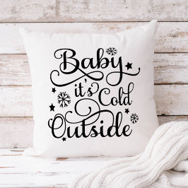 Baby het is koud buiten Zwarte script Witte vakant Kussen