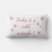 Baby het is Koude Buiten Aangepaste Pillow Kussen (Achterkant)