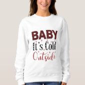 Baby Het is koude buitenkant Sweatshirt (Voorkant)