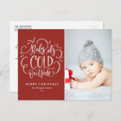 Baby Het is koude buitenrode kerstfoto Feestdagenkaart (Voorkant / Achterkant)
