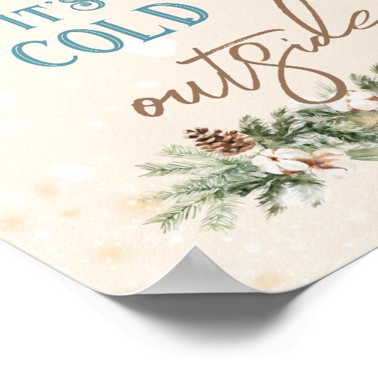 Baby Het is koude buitenwinterse Cozy Living Room  Poster (Hoek)