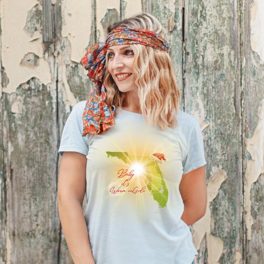Baby Het is warm buiten Funny Florida Winter T-shirt