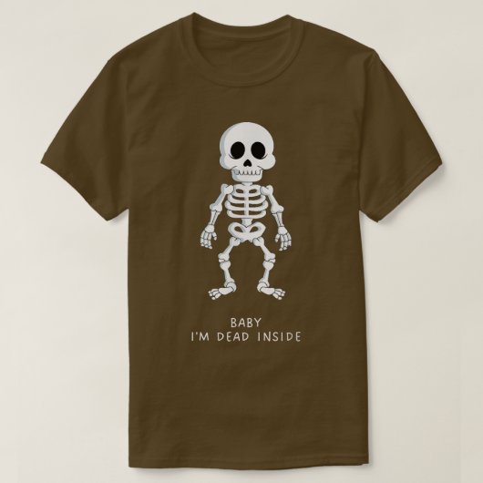Baby Ik ben dood in Funny Skeleton Emo Gothic Sad T-shirt (Design voorkant)