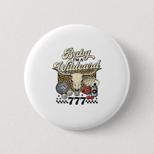 Baby Ik ben een Joker Vintage Western Casino T-shi Ronde Button 5,7 Cm