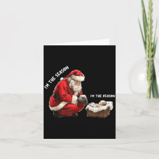 Baby ik ben het seizoen ik ben de reden Sinterklaa Kaart
