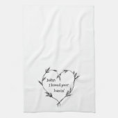 Baby, ik heb je Humor nodig Theedoek (Verticaal)
