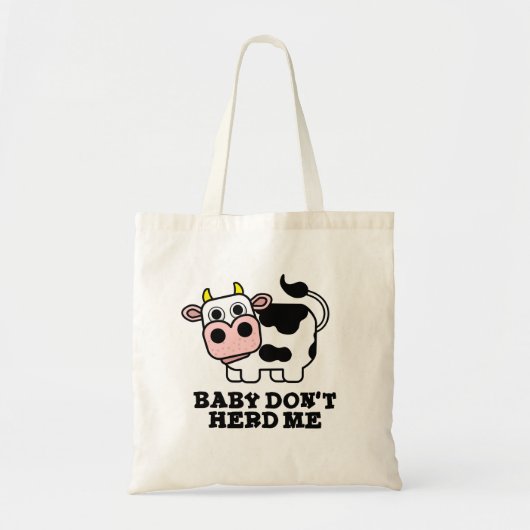 Baby Ik hou niet van schamele Koe Pun Tote Bag (Voorkant)