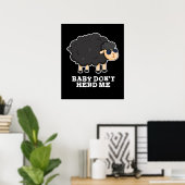 Baby Ik hou niet van schimmels. Poster (Thuiskantoor)