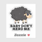 Baby Ik hou niet van schurk Sticker