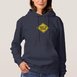 Baby Ik verveel me Hoodie
