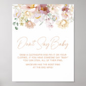 Baby in Bloom Florals Baby shower Zeg niet Baby Poster (Voorkant)