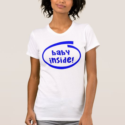 Baby Inside! T-shirt (Voorkant)