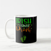 Baby Irish I Could Drink Pregnancy St Patrick's Da Koffiemok (Links)