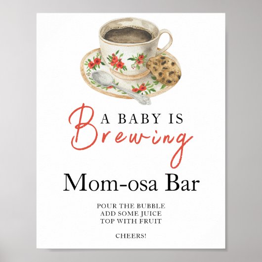 Baby is brewing coffee baby shower Momosa bar  Poster (Voorkant)