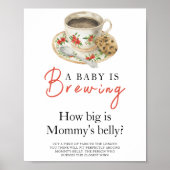 Baby is brewing coffee How big is mommy's belly Poster (Voorkant)