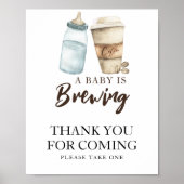 Baby is brewing coffee Thank you for coming Poster (Voorkant)