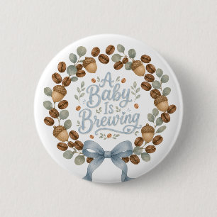 Baby is Brewing Herfst Koffie Baby Borrel Ronde Button 5,7 Cm