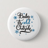 baby is buiten koud ronde button 5,7 cm (Voorkant)