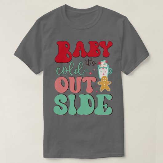 baby is buiten koud t-shirt (Design voorkant)