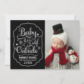 Baby is de cold Outside Black Script Photo Feestdagenkaart (Voorkant)