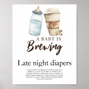 Baby is het brouwen van koffie Late nachten luiers Poster