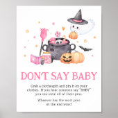 Baby is het brouwen van roze Halloween Zeg geen Ba Poster (Voorkant)