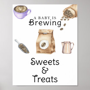 Baby is het koffie zetten Sweets & Treats baby sho Poster