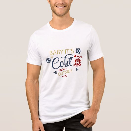 Baby is Koud Buiten typografie Holiday T-Shirt (Voorkant)