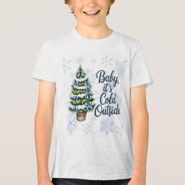 Baby, It’s Cold Outside Winter Baby Boy Shower Tri-Blend Shirt