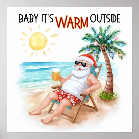Baby It’s Warm Outside Tropical Christmas Santa Poster (Voorkant)