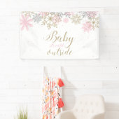 Baby It's Cold Buiten roze goud glitter sneeuwvlok Spandoek (Insitu)