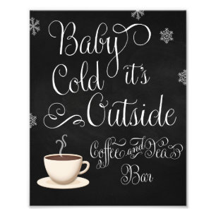 Baby it's Cold Outside Coffee Bar Huwelijksbord Foto Afdruk