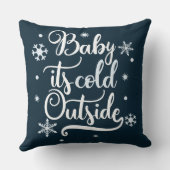 Baby it's cold outside dubbele kleur kussen (Achterkant)