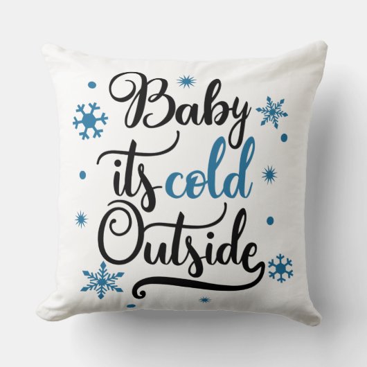 Baby it's cold outside dubbele kleur kussen (Voorkant)