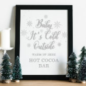 Baby It's Cold Outside Hete Chocolade Bar Poster