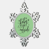 Baby It's Cold Outside Kerst Tin Sneeuwvlok Ornament (Rechts)