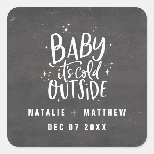 Baby it's cold outside kerstfeest vierkante sticker (Voorkant)